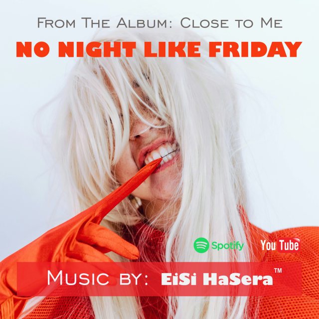 NO NIGHT LIKE FRIDAY