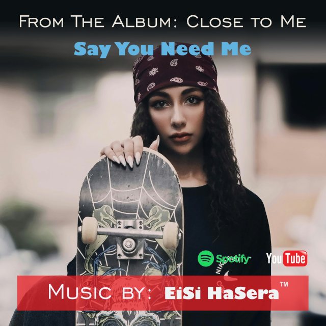 Say You Need Me