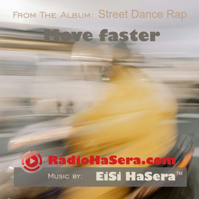Move faster