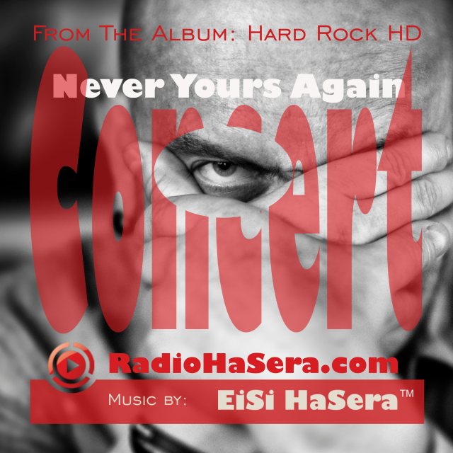 Never yours again - Concert
