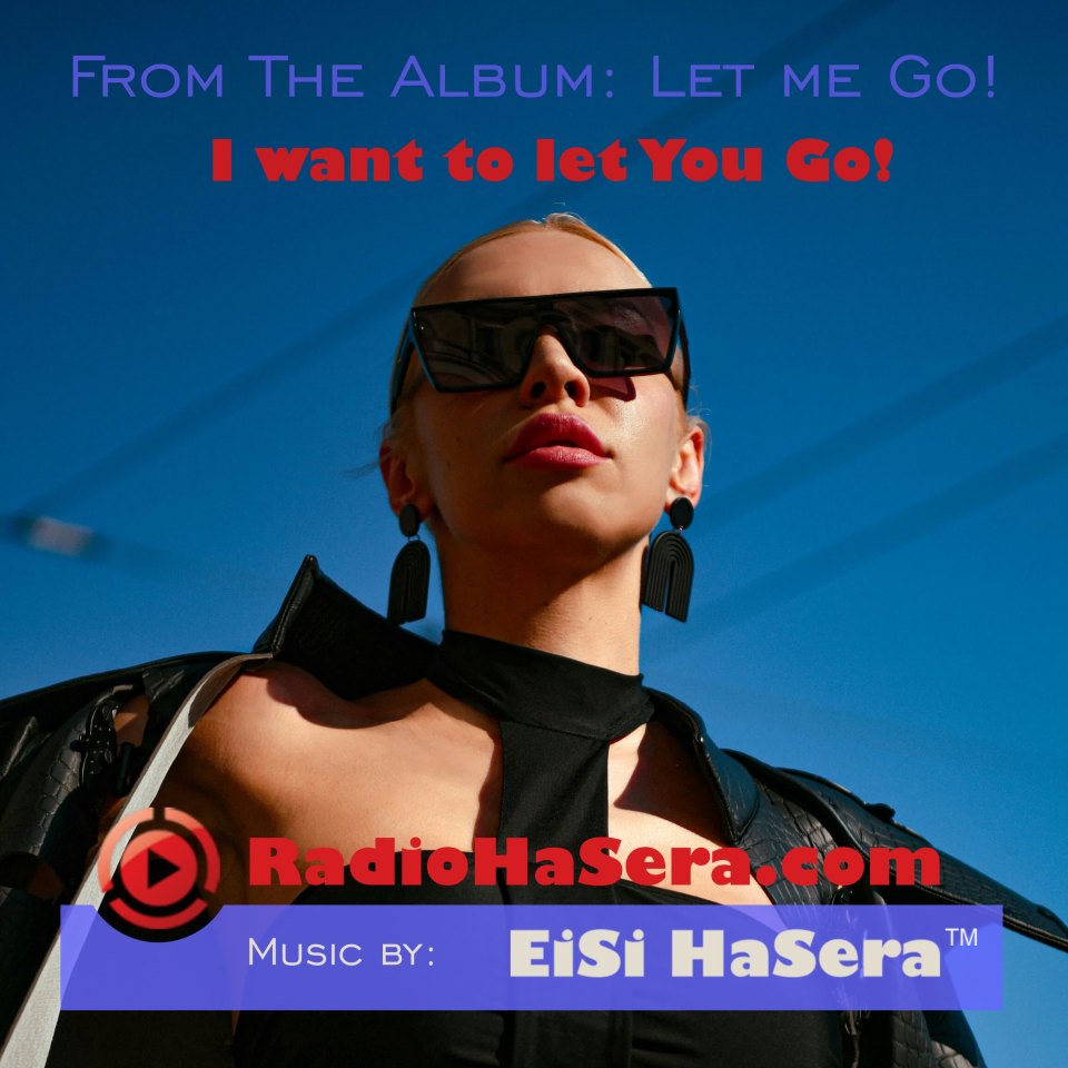 I want to let You Go!